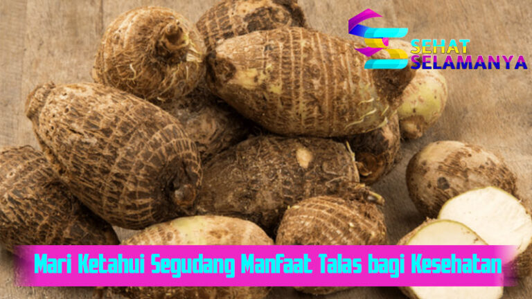 Mari Ketahui Segudang Manfaat Talas bagi Kesehatan