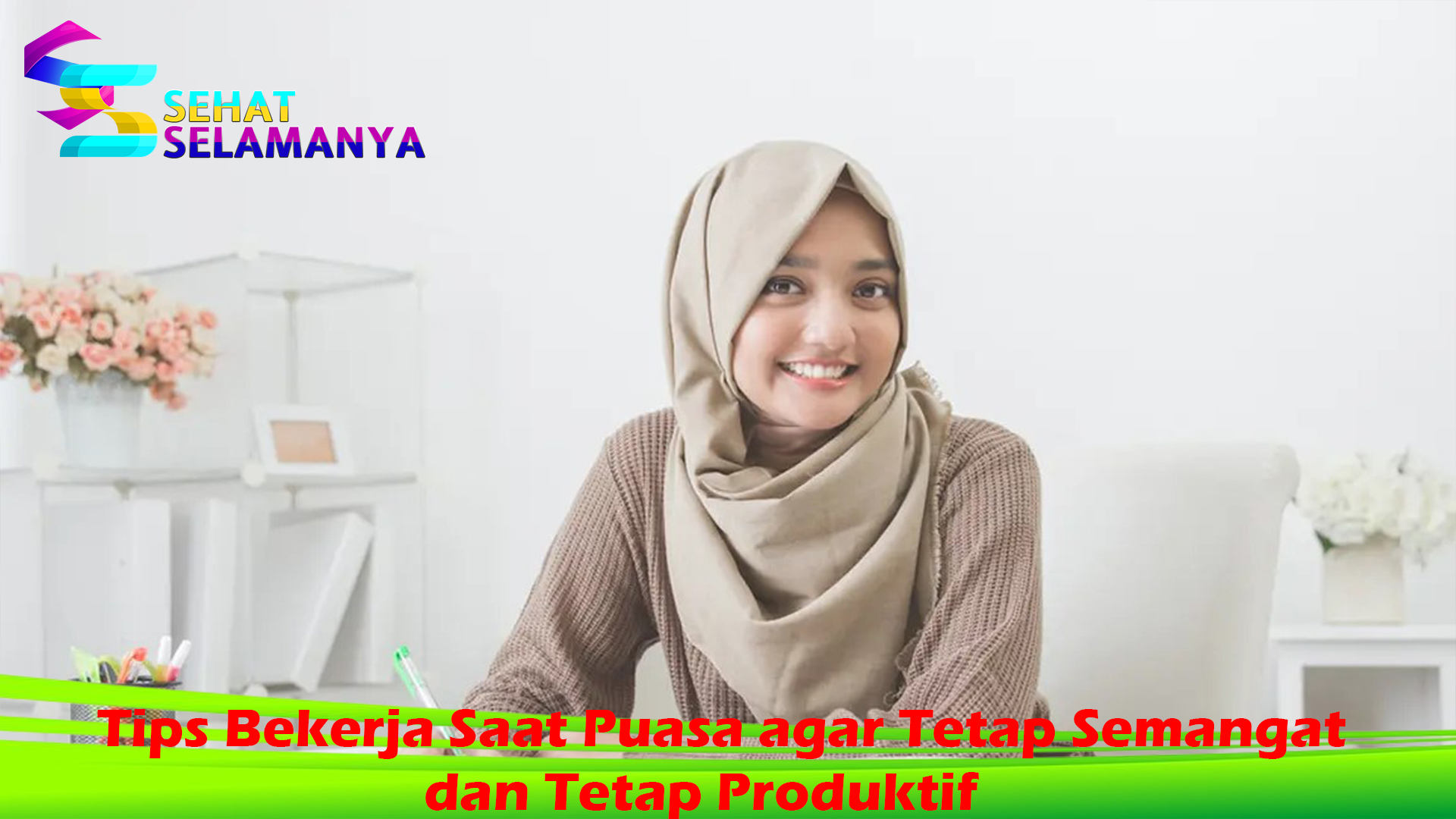Tips Bekerja Saat Puasa agar Tetap Semangat dan Tetap Produktif