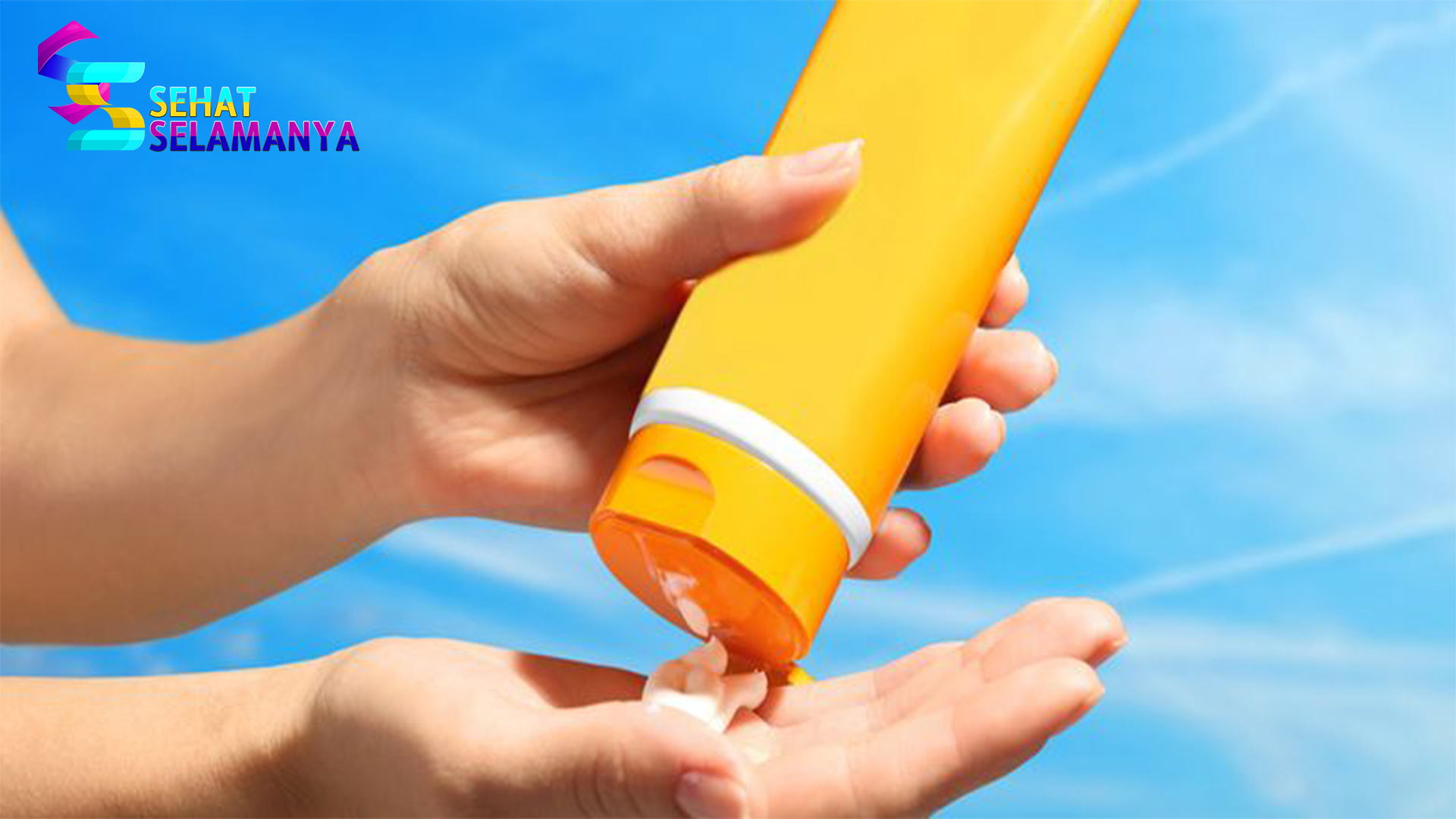 Tidak Takut Lagi Jika Terkena Sinar Matahari dengan Tabir Surya